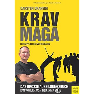 Krav Maga - Effektive Selbstverteidigung. Das groe Ausbildungsbuch